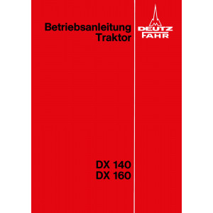 Deutz DX140 und DX160 Betriebsanleitung