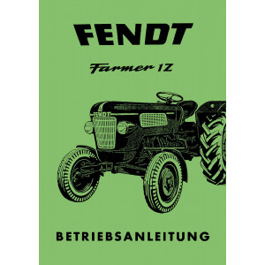 Fendt Farmer 1Z Dieselross Betriebsanleitung