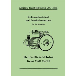 Deutz Diesel-Motor MAH 914 / 916 Betriebsanleitung und Ersatzteilkatalog