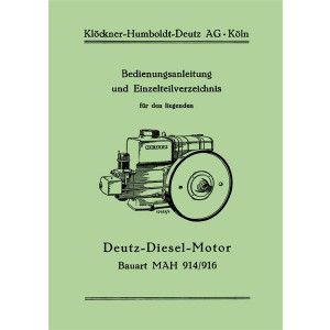 Deutz Diesel-Motor MAH 914 / 916 Betriebsanleitung und Ersatzteilkatalog