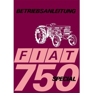 Fiat Traktor 750 Special Betriebsanleitung