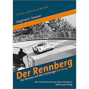 Der Rennberg - Die Rennen auf den Salzburger Gaisberg