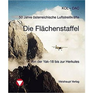 50 Jahre österreichische Luftstreitkräfte - die Flächenstaffel