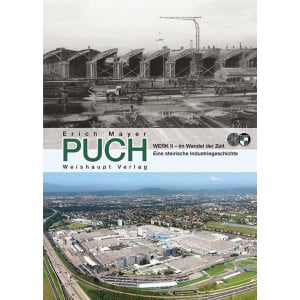 PUCH - Werk II im Wandel der Zeit