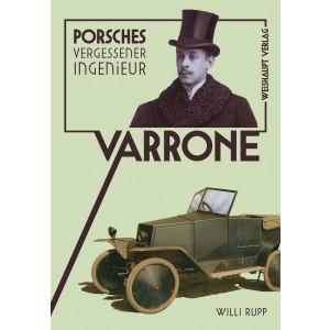 Varrone - Porsches vergessener Ingenieur
