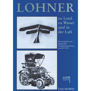 Lohner zu Land, zu Wasser und in der Luft