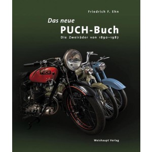 Das neue PUCH-Buch - Die Zweiräder von 1890 - 1987