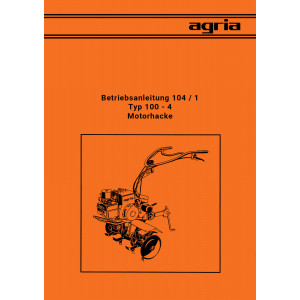 Agria 100-4 Betriebsanleitung