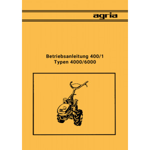 Agria 4000 und 6000 Betriebsanleitung