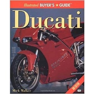 Illustrated Ducati Buyer's Guide
