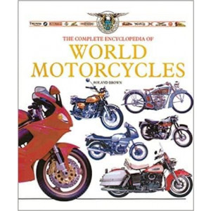 The Complete Encyclopedia of World Motorcycles