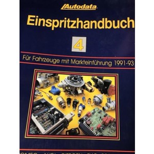 Autodata Einspritzhandbuch 4 - Für PkW mit Markteinführung 1991-1993