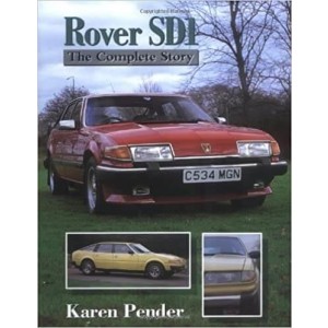 Rover SD1 - The Complete Story