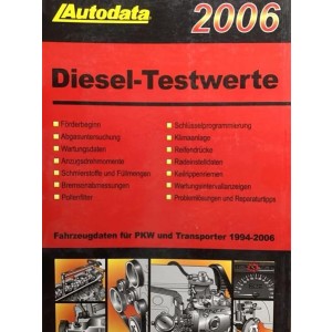 Autodata Diesel-Testwerte 2006 - Für PkW und Transporter von 1994-2006