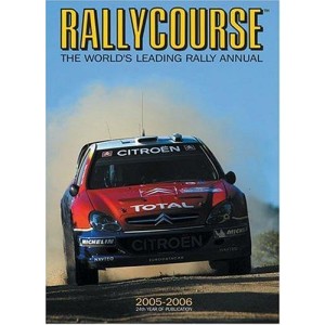 Rallycourse: The World's Leading Rally Annual 2005