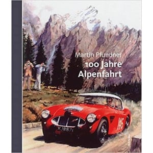100 Jahre Alpenfahrt