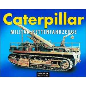 Caterpillar Militär-Kettenfahrzeuge