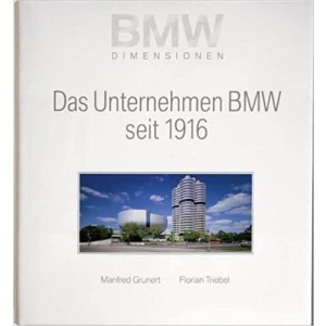 Das Unternehmen BMW seit 1916