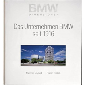 Das Unternehmen BMW seit 1916