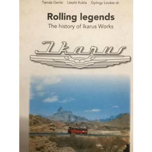 Rolling Legends - The History of Ikarus Works