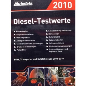 Autodata Diesel-Testwerte 2010 - Für PkW und Transporter von 2000-2010