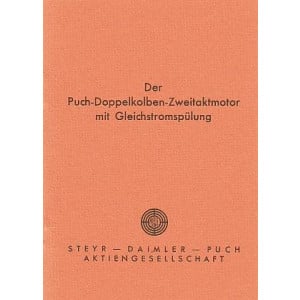 Der Puch Doppelkolben-Zweitaktmotor mit Gleichstromspülung