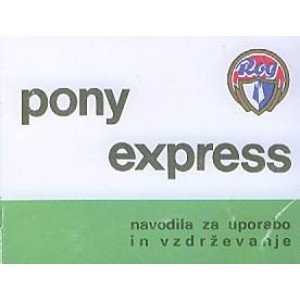 ROG Pony Express navodila za uporabo in vzdrzevanje