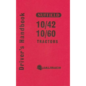 Nuffield Tractors, Typen 10/42 und 10/60, Betriebsanleitung