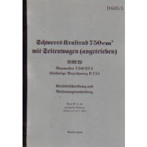 BMW Kraftrad, Baumuster 750/275 (inkl. Seitenwagen), Betriebsanleitung