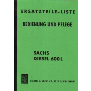 Sachs Diesel 600 L Betriebsanleitung Ersatzteilliste 