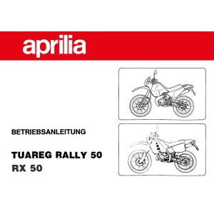 Aprilia Tuareg Rally 50, RX50 Betriebsanleitung