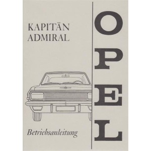 Opel Kapitän und Admiral, Betriebsanleitung