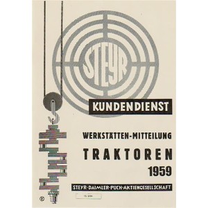 Steyr Kundendienst Werkstätten-Mitteilung Traktoren 1959