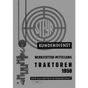 Steyr Kundendienst Werkstätten-Mitteilung Traktoren 1958