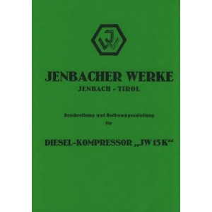 Jenbach JW 15 K, Diesel-Kompressor, Betriebsanleitung