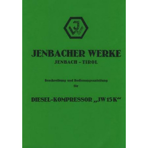 Jenbach JW 15 K, Diesel-Kompressor, Betriebsanleitung