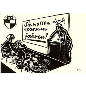 Puch "Sie wollen doch sparsam fahren"