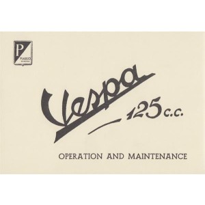 Vespa 125 ccm, Operation and Maintenance