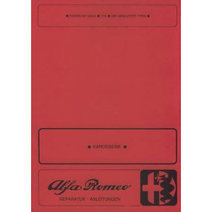 Alfa Romeo Giulia / 1750 und abgeleitete Typen, Reparaturhandbuch Karosserie