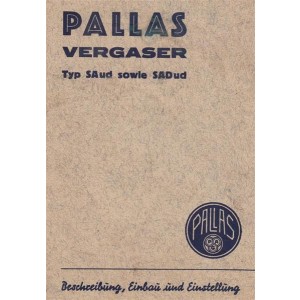 Pallas Vergaser SAud sowie SADud, Beschreibung, Einbau und Einstellung