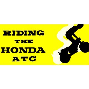 Honda ATC90 "Riding the Honda ATC" Owner's Manual
