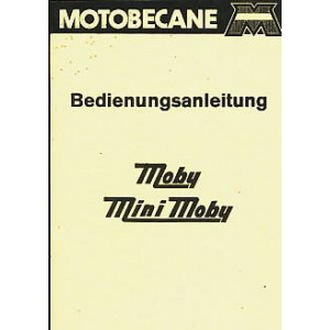 Motobecane Moby und Mini-Moby, Betriebsanleitung