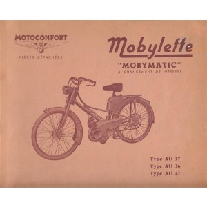 Mobylette (Mobymatic) AU 37, 36, 47, Pieces detachees
