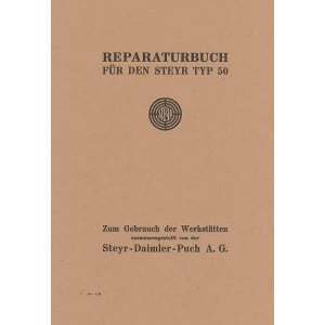 Steyr Typ 50 Baby Reparaturanleitung