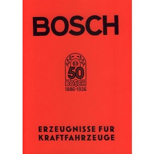 Bosch Erzeugnisse für Kraftfahrzeuge Ausgabe 1936/37