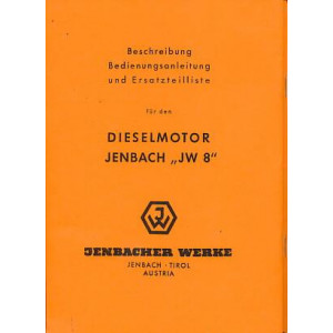 Jenbach Diesel-Stationärmotor JW 8, Betriebsanleitung und Ersatzteilkatalog