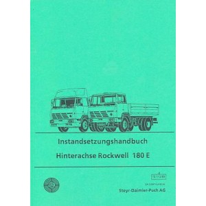 Steyr LKW Hinterachse Rockwell 180 E inclusive Radantrieb, Reparaturanleitung