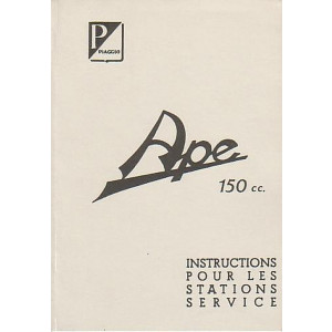 Piaggio Dreiradfahrzeug Ape 150 cc, Reparaturanleitung, Instructions pour les Stations Service