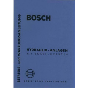 Bosch Hydraulik Anlagen mit Bosch-Geräten, Betriebs- und Wartungsanleitung