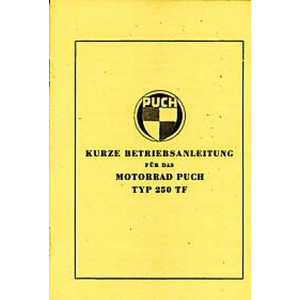 Puch 250 TF, Kurze Betriebsanleitung